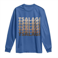 Cherokee Tsalagi Heritage Pride Stacked Typography Long Sleeve Shirt
