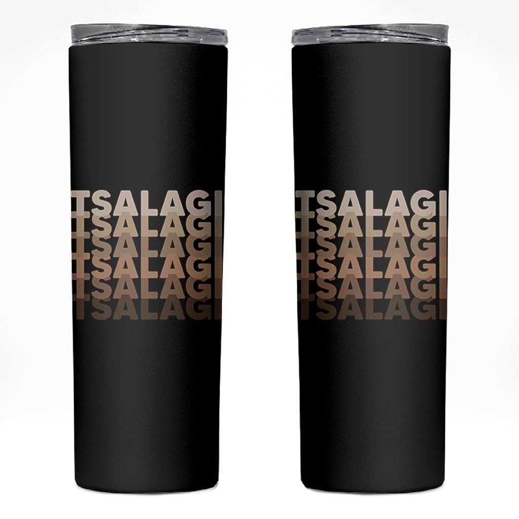 Cherokee Tsalagi Heritage Pride Stacked Typography Skinny Tumbler