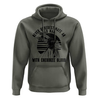 Never Underestimate An Old Man With Cherokee Blood Hoodie Native American Heritage Gift