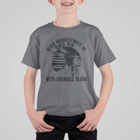 Never Underestimate An Old Man With Cherokee Blood T Shirt For Kid Native American Heritage Gift