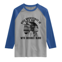 Never Underestimate An Old Man With Cherokee Blood Raglan Shirt Native American Heritage Gift