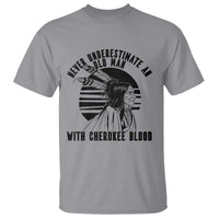 Never Underestimate An Old Man With Cherokee Blood T Shirt Native American Heritage Gift