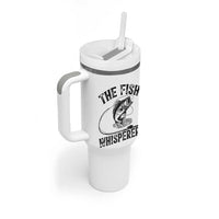 Funny The Fish Whisperer Tumbler With Handle Fishing Lover Angler Gift