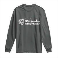 The Fish Whisperer Long Sleeve Shirt Funny Fishing Gift - Wonder Print Shop