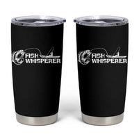The Fish Whisperer Tumbler Cup Funny Fishing Gift