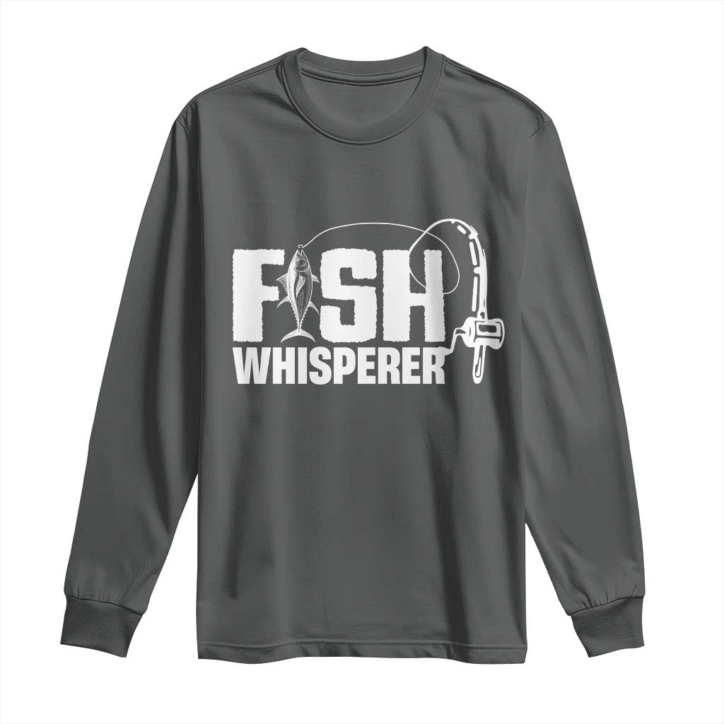 The Fish Whisperer Long Sleeve Shirt Fish Lover Humor - Wonder Print Shop