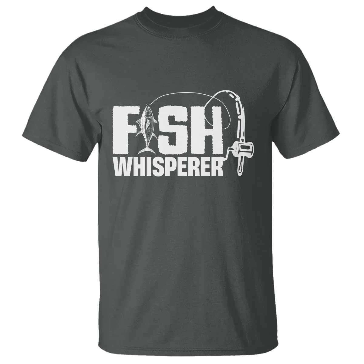 The Fish Whisperer T Shirt Fish Lover Humor - Wonder Print Shop