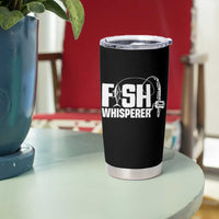 The Fish Whisperer Tumbler Cup Fish Lover Humor