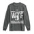 Where Is The Fish Long Sleeve Shirt Funny WTF Fishing Gift - Wonder Print Shop