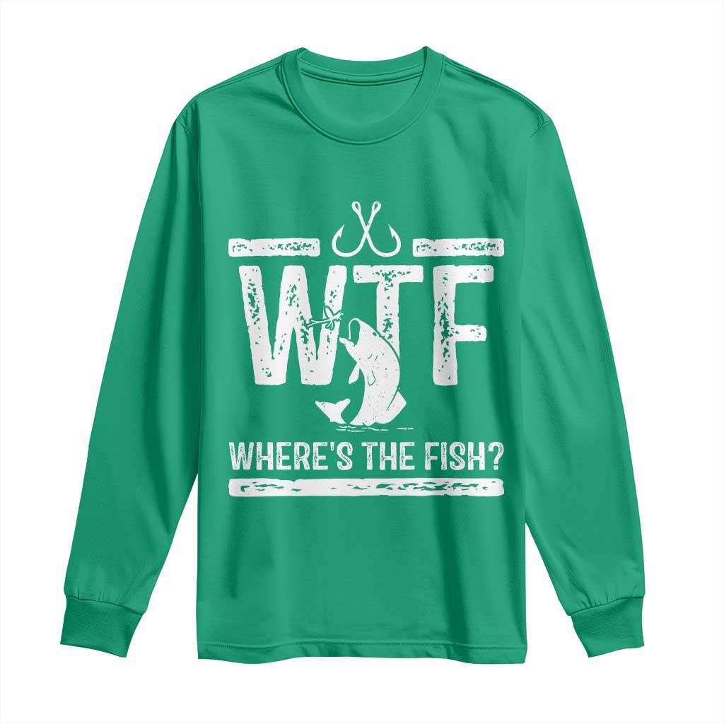 Where Is The Fish Long Sleeve Shirt Funny WTF Fishing Gift - Wonder Print Shop