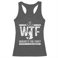 Where Is The Fish Racerback Tank Top Funny WTF Fishing Gift - Wonder Print Shop
