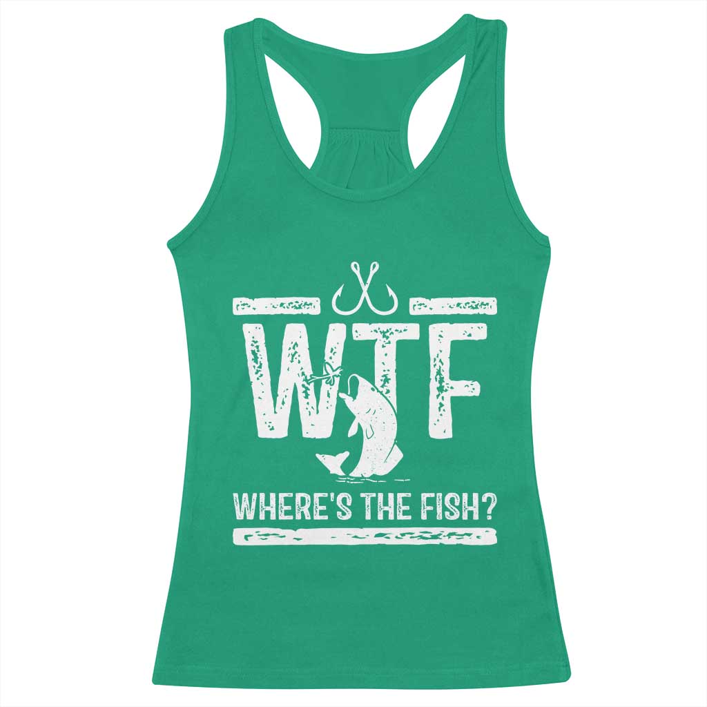 Where Is The Fish Racerback Tank Top Funny WTF Fishing Gift - Wonder Print Shop