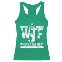 Where Is The Fish Racerback Tank Top Funny WTF Fishing Gift - Wonder Print Shop