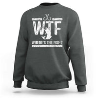 Where Is The Fish Sweatshirt Funny WTF Fishing Gift - Wonder Print Shop