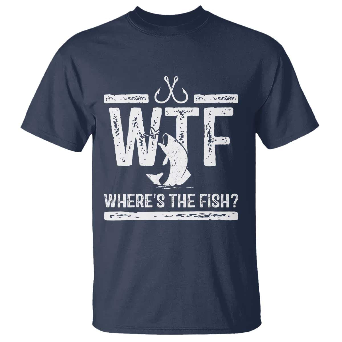 Where Is The Fish T Shirt Funny WTF Fishing Gift - Wonder Print Shop