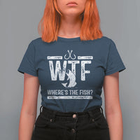 Where Is The Fish T Shirt For Women Funny WTF Fishing Gift - Wonder Print Shop