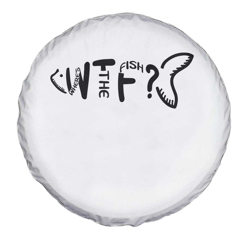WTF Where Is The Fish Spare Tire Cover Funny Fisherman Gift