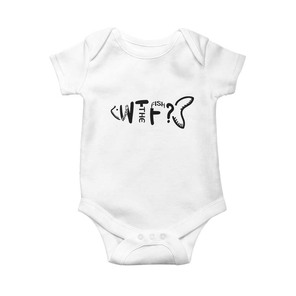 WTF Where Is The Fish Baby Onesie Funny Fisherman Gift