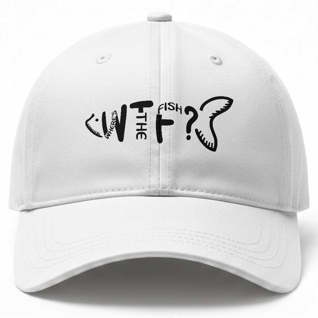 WTF Where Is The Fish Baseball Cap Funny Fisherman Gift