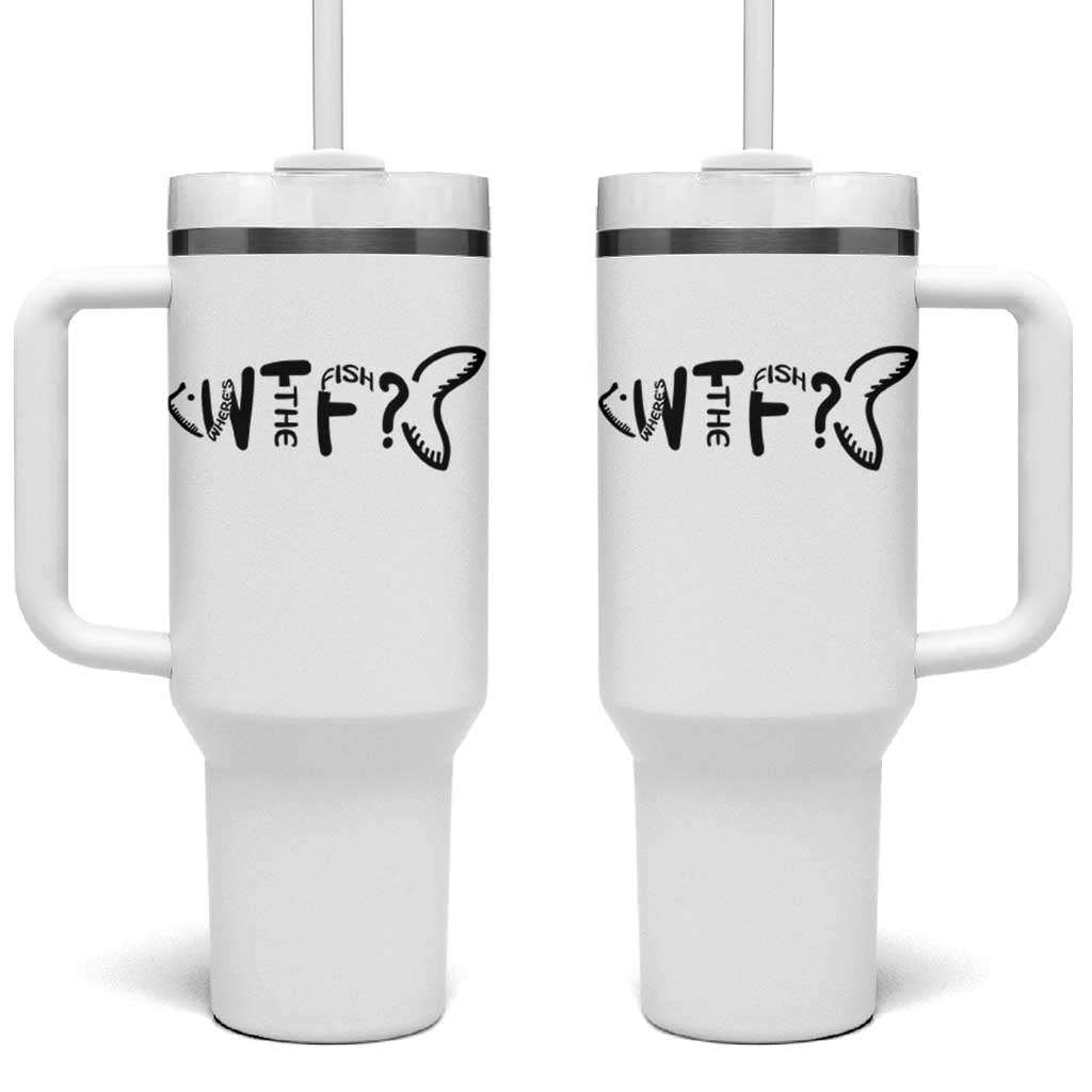 WTF Where Is The Fish Tumbler With Handle Funny Fisherman Gift