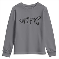 WTF Where Is The Fish Youth Sweatshirt Funny Fisherman Gift