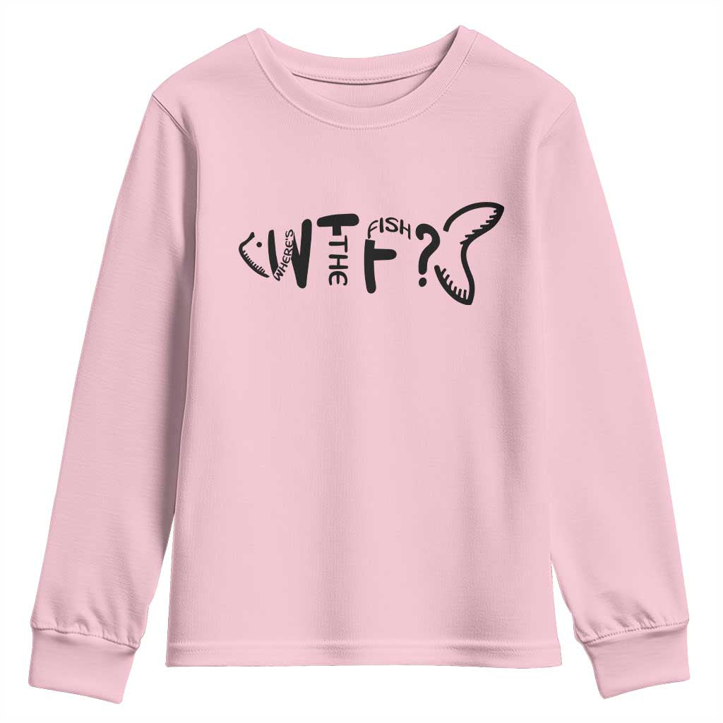 WTF Where Is The Fish Youth Sweatshirt Funny Fisherman Gift
