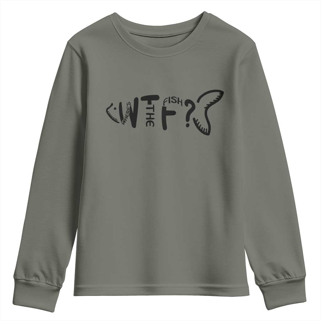 WTF Where Is The Fish Youth Sweatshirt Funny Fisherman Gift