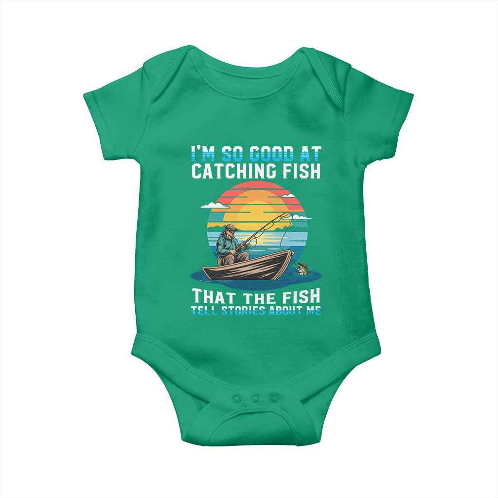 Funny Fishing Baby Onesie Im So Good At Catching Fish Gift - Wonder Print Shop