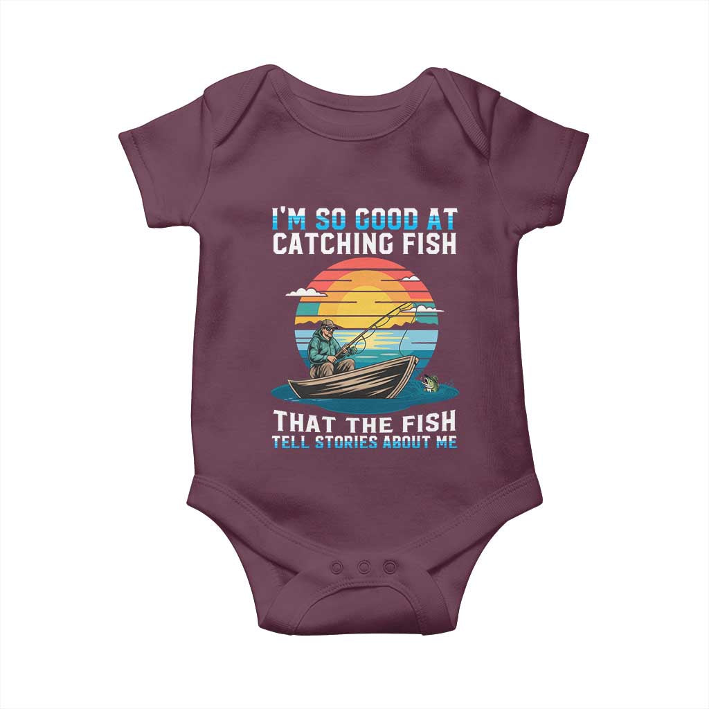 Funny Fishing Baby Onesie Im So Good At Catching Fish Gift - Wonder Print Shop