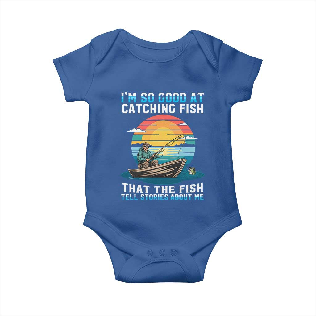 Funny Fishing Baby Onesie Im So Good At Catching Fish Gift - Wonder Print Shop