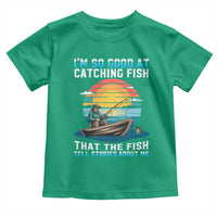 Funny Fishing Toddler T Shirt Im So Good At Catching Fish Gift - Wonder Print Shop