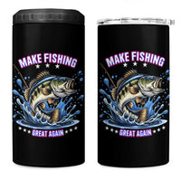 Funny Make Fishing Great Again 4 in 1 Can Cooler Tumbler Fisherman Gift
