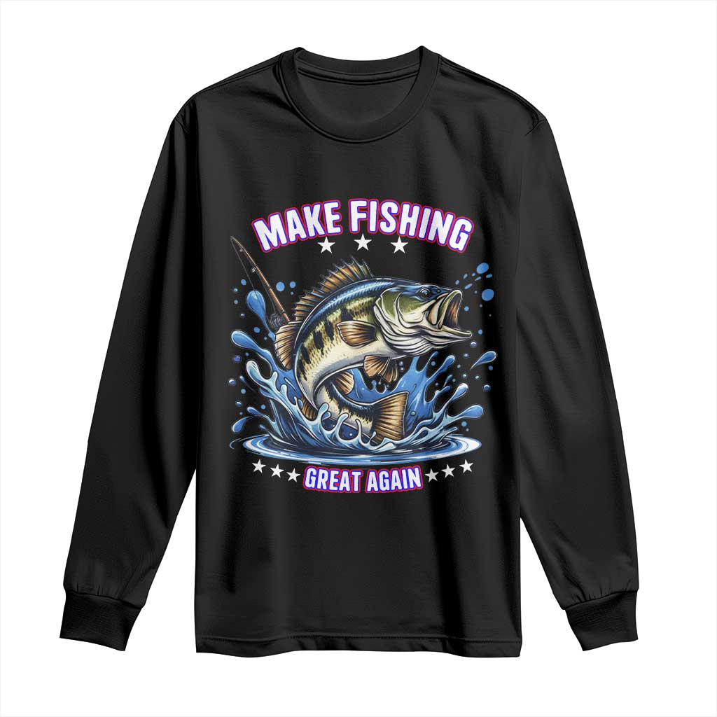 Funny Make Fishing Great Again Long Sleeve Shirt Fisherman Gift - Wonder Print Shop
