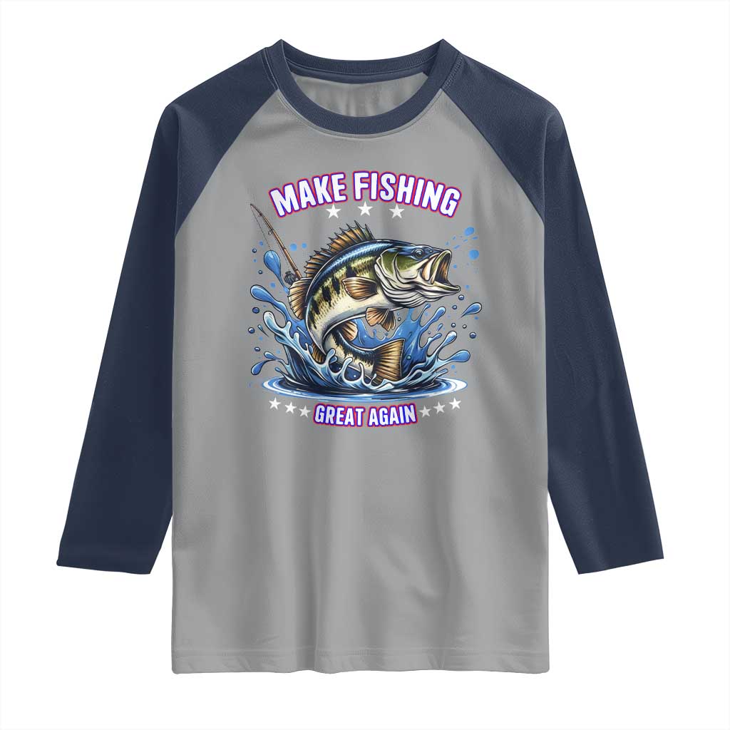Funny Make Fishing Great Again Raglan Shirt Fisherman Gift - Wonder Print Shop