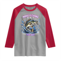 Funny Make Fishing Great Again Raglan Shirt Fisherman Gift - Wonder Print Shop