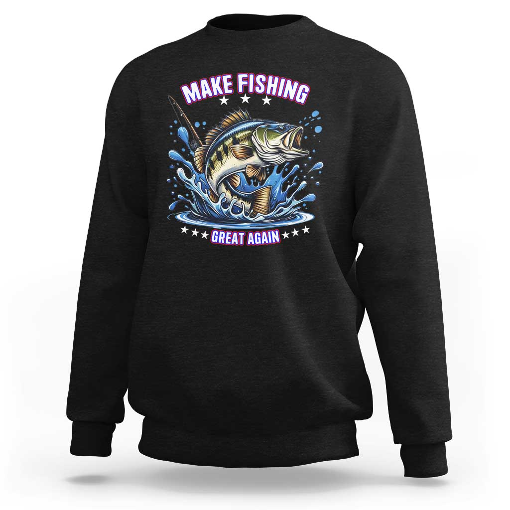 Funny Make Fishing Great Again Sweatshirt Fisherman Gift - Wonder Print Shop