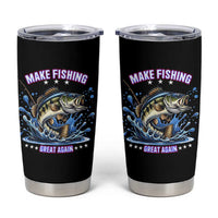 Funny Make Fishing Great Again Tumbler Cup Fisherman Gift