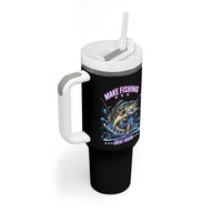 Funny Make Fishing Great Again Tumbler With Handle Fisherman Gift