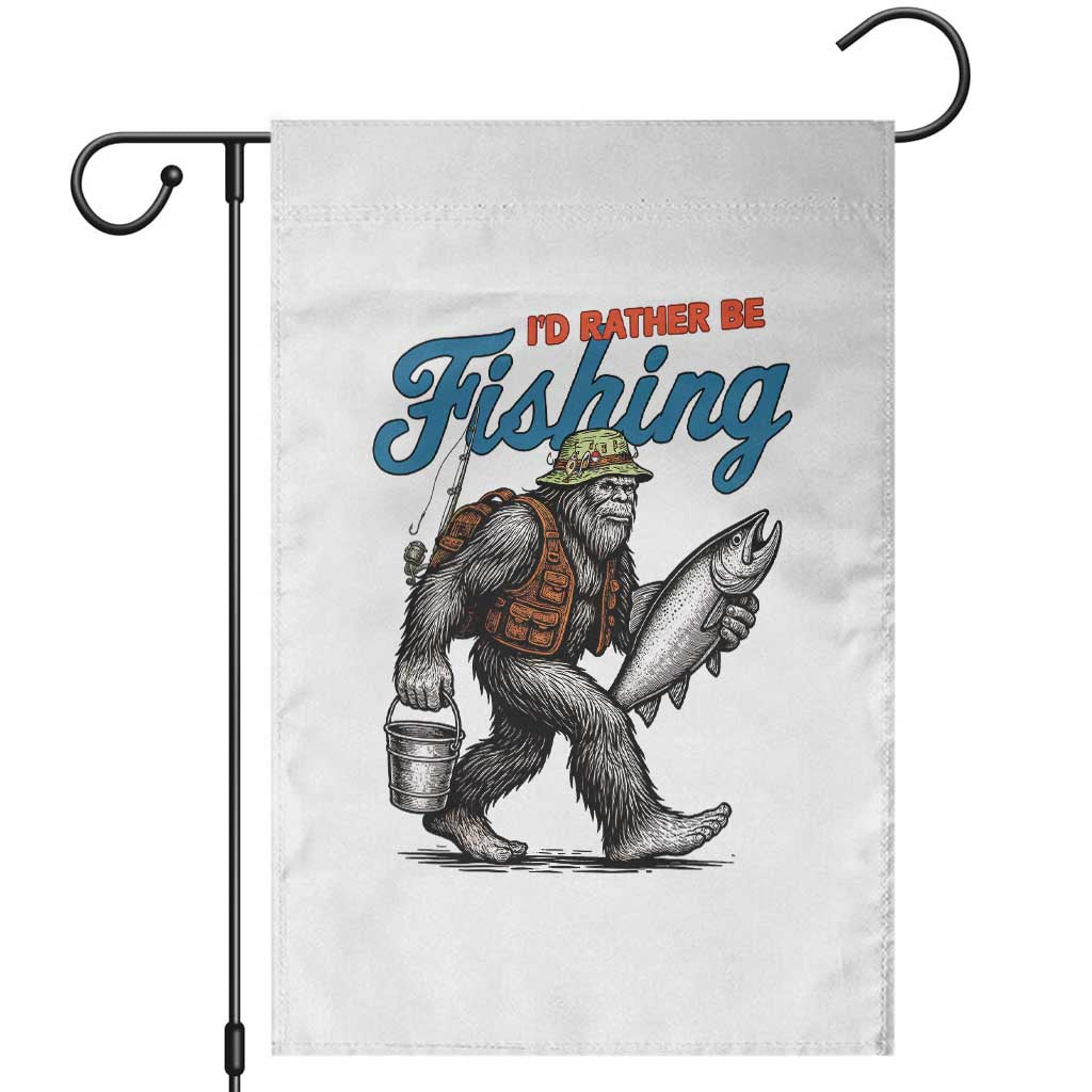 Id Rather Be Fishing Garden Flag Funny Bigfoot Fishing - Wonder Print Shop