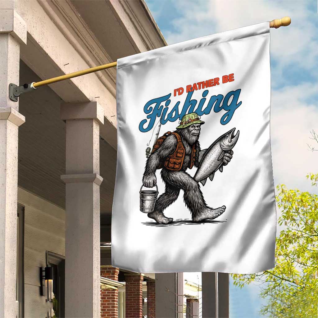 Id Rather Be Fishing Garden Flag Funny Bigfoot Fishing - Wonder Print Shop