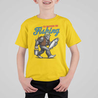 Id Rather Be Fishing T Shirt For Kid Funny Bigfoot Fishing - Wonder Print Shop