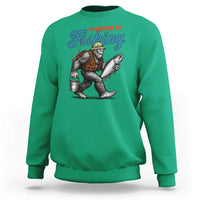 Id Rather Be Fishing Sweatshirt Funny Bigfoot Fishing - Wonder Print Shop