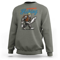 Id Rather Be Fishing Sweatshirt Funny Bigfoot Fishing - Wonder Print Shop