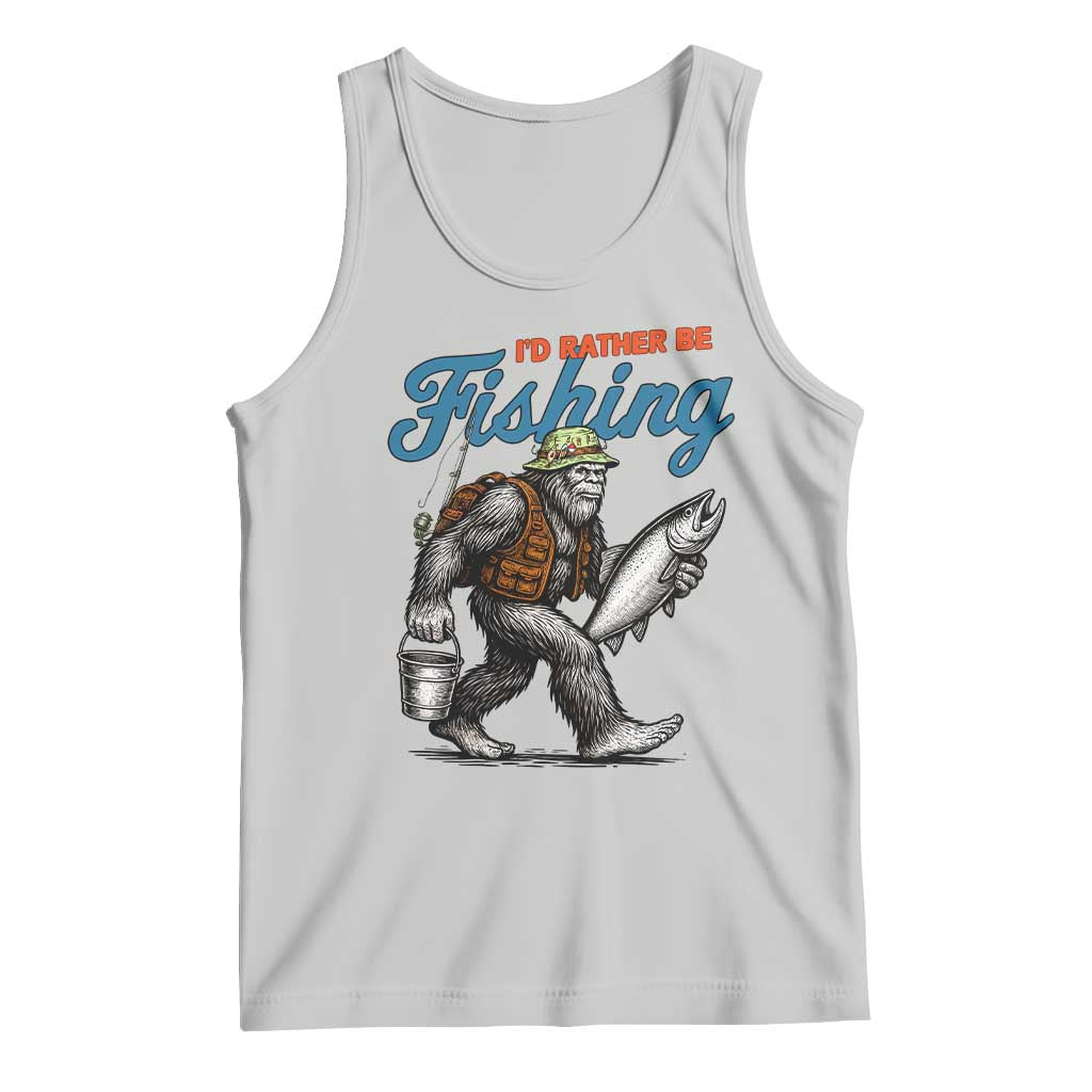 Id Rather Be Fishing Tank Top Funny Bigfoot Fishing - Wonder Print Shop