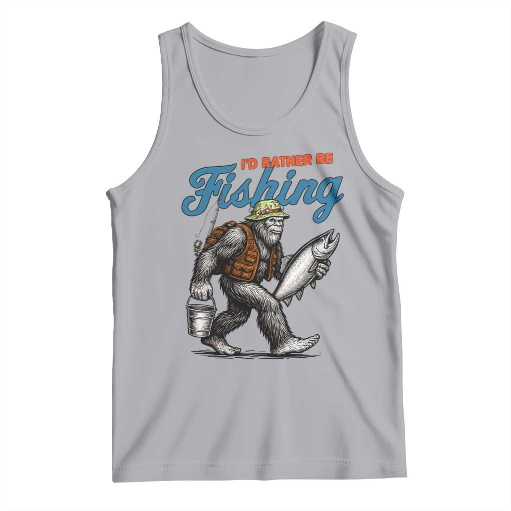 Id Rather Be Fishing Tank Top Funny Bigfoot Fishing - Wonder Print Shop