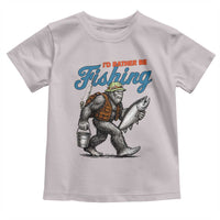 Id Rather Be Fishing Toddler T Shirt Funny Bigfoot Fishing - Wonder Print Shop