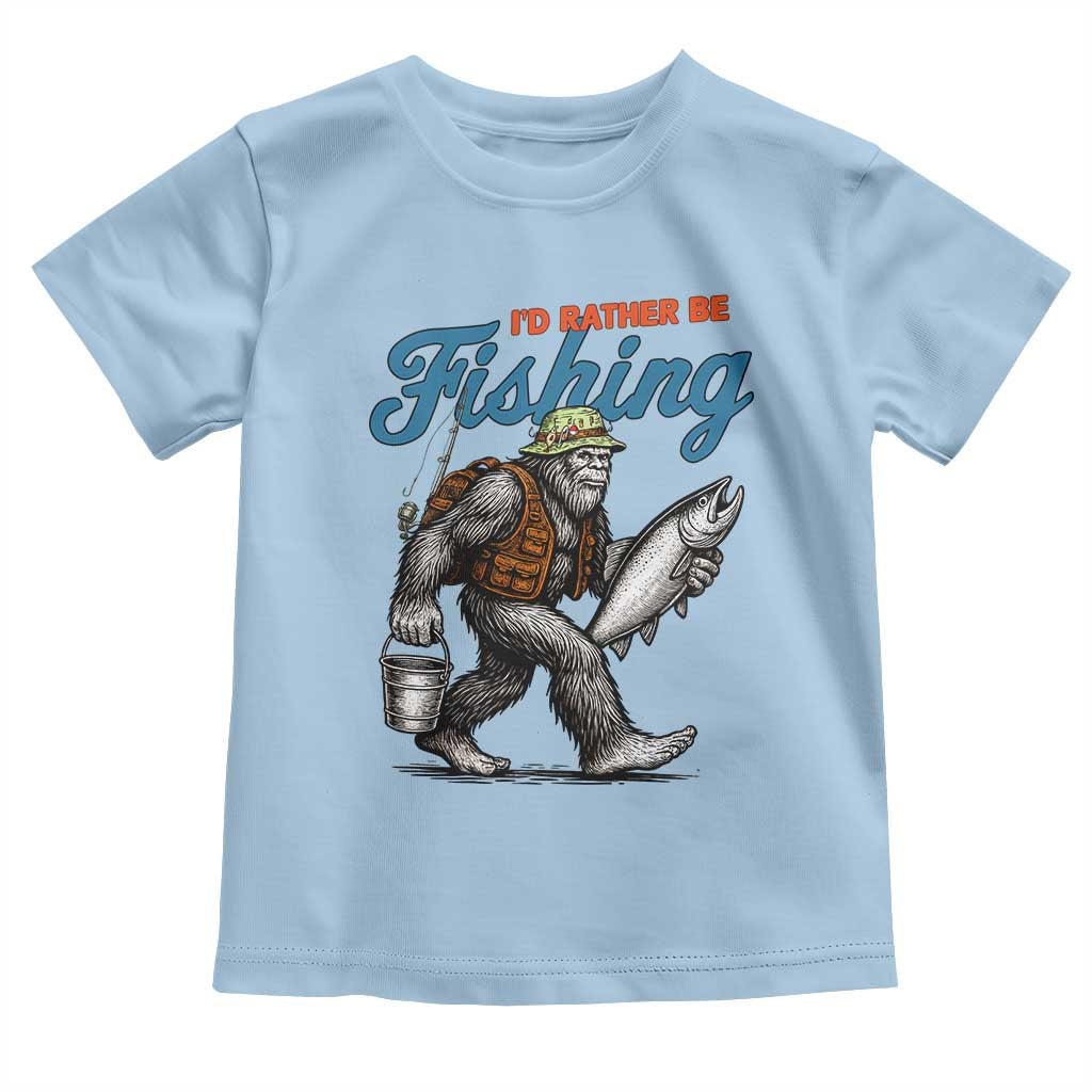 Id Rather Be Fishing Toddler T Shirt Funny Bigfoot Fishing - Wonder Print Shop
