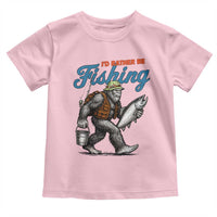Id Rather Be Fishing Toddler T Shirt Funny Bigfoot Fishing - Wonder Print Shop