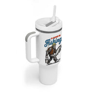 Id Rather Be Fishing Tumbler With Handle Funny Bigfoot Fishing