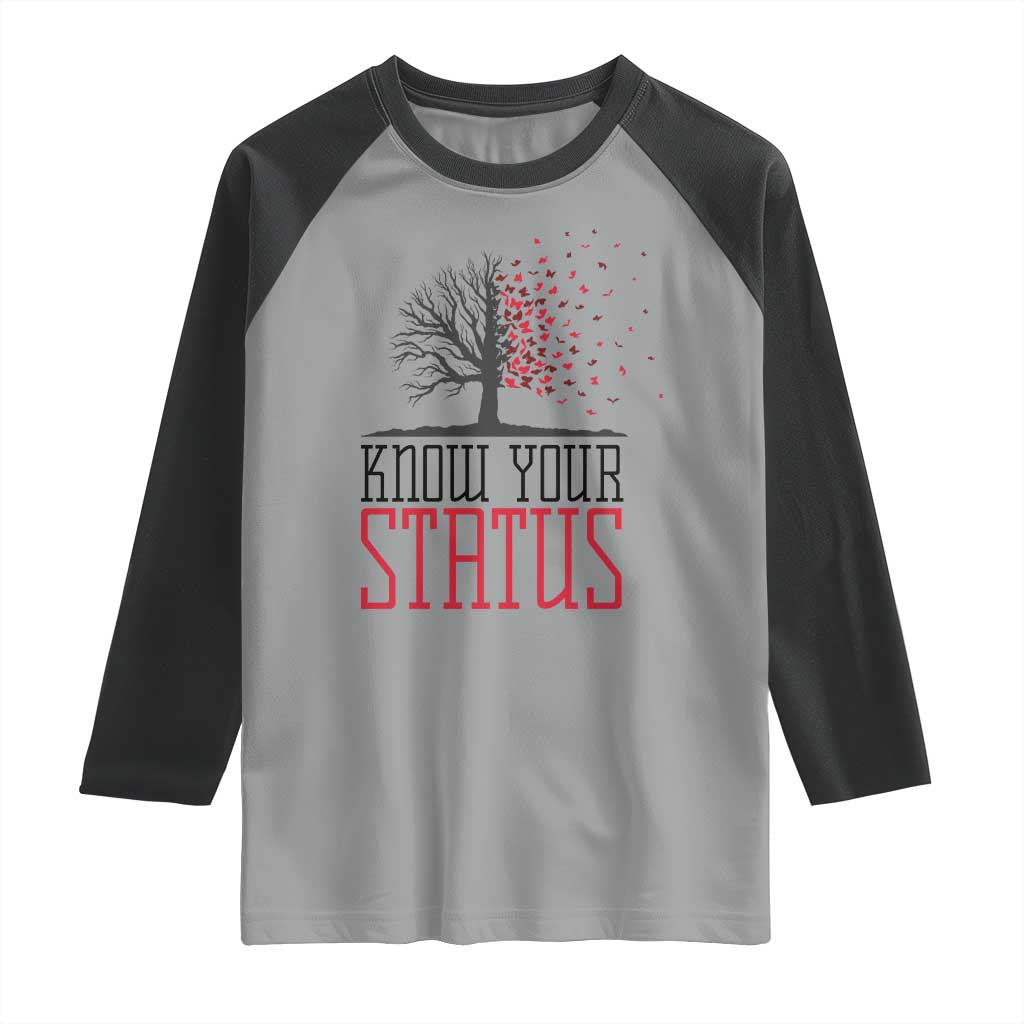 HIV Awareness Month Raglan Shirt Know Your Status Prevention Support Gift - Wonder Print Shop